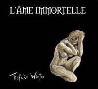 L'Âme Immortelle : Tiefster Winter
